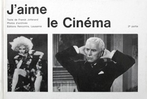Couverture du livre J'aime le cinéma - 2e partie - de Franck&nbsp;Jotterand