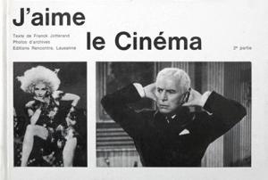 Couverture du livre J'aime le cinéma - 2e partie - de Franck Jotterand