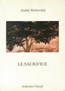 Couverture du livre Le Sacrifice par Andreï Tarkovski