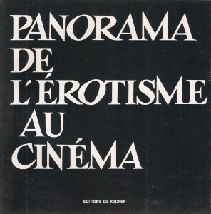 Couverture du livre Panorama de l'érotisme au cinéma par Collectif