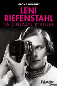Couverture du livre Leni Riefenstahl par Jérôme Bimbenet