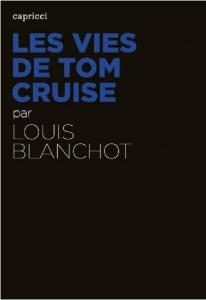 Cover of the book Les Vies de Tom Cruise - by Louis Blanchot