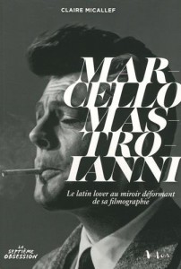 Cover of the book Marcello Mastroianni - by Claire Micallef