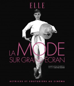 Couverture du livre La Mode sur grand écran par Maroussia Dubreuil