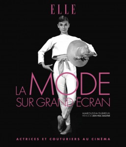 Couverture du livre La Mode sur grand écran - de Maroussia Dubreuil