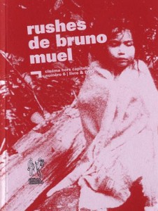 Couverture du livre Rushes de Bruno Muel par Bruno Muel et Francine Muel-Dreyfus