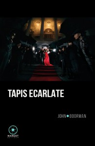 Couverture du livre Tapis écarlate par John Boorman