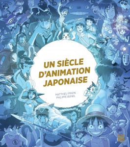 Couverture du livre Un siècle d'animation japonaise - de Matthieu Pinon