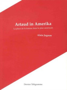 Couverture du livre Artaud in Amerika par Alain Jugnon