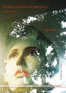 Cover of the book Séoul, visages d'une ville - by Gina Kim