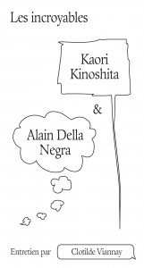 Couverture du livre Les incroyables Alain Della Negra & Kaori Kinoshita par Clotilde Viannay