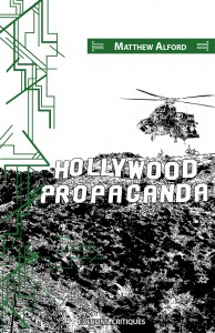 Couverture du livre Hollywood Propaganda - de Matthew Alford et Cyrille Rivallan