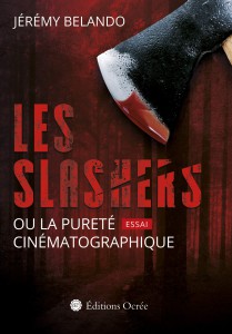 Couverture du livre Les Slashers - de Jérémy Belando