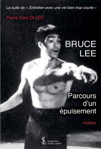 Couverture du livre Bruce Lee - de Pierre-Tony Di Leo