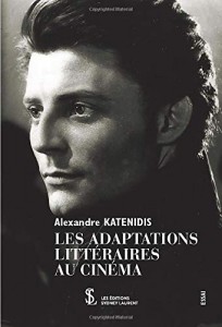 Couverture du livre Les Adaptations littéraires au cinéma par Alexandre Katenidis