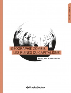 Couverture du livre Géographie zombie par Manouk Borzakian