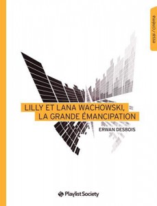 Couverture du livre Lilly et Lana Wachowski - de Erwan Desbois