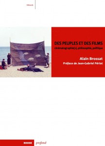Couverture du livre Des peuples et des films par Alain Brossat