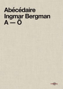 Couverture du livre Abécédaire Ingmar Bergman par Collectif dir. Martin Thomasson