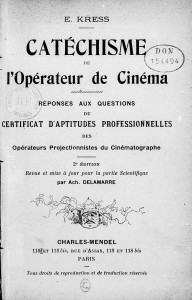 Couverture du livre Catéchisme de l'opérateur de cinéma - de Eugène Kress