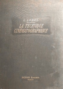 Couverture du livre La Technique cinématographique - de Léopold Lobel