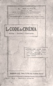 Couverture du livre Le Code du cinéma - de Eugène Meignen et J.-J. Dumoret