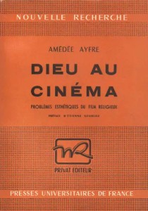 Couverture du livre Dieu au cinéma - de Amédée Ayfre