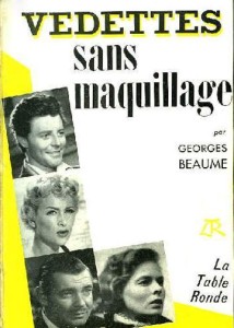 Couverture du livre Vedettes sans maquillage - de Georges&nbsp;Beaume