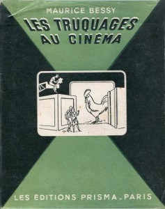 Couverture du livre Les truquages au cinéma par Maurice Bessy et Hervé Le Boterf