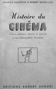 Couverture du livre Histoire du cinéma - de Maurice Bardèche et Robert Brasillach