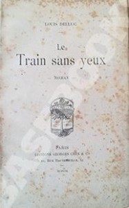 Couverture du livre Le Train sans yeux par Louis Delluc