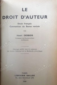 Couverture du livre Le Droit d'auteur par Henri Desbois