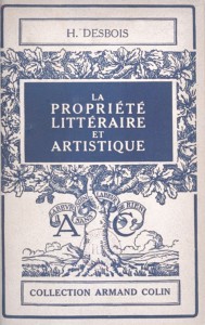 Couverture du livre La Propriété littéraire et artistique par Henri Desbois