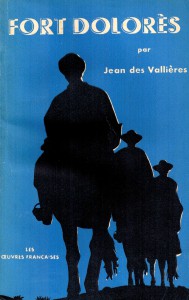 Couverture du livre Fort Dolorès par Jean des Vallières