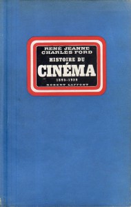 Couverture du livre Histoire du cinéma 1 par René Jeanne et Charles Ford