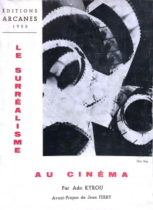 Couverture du livre Le Surréalisme au cinéma par Ado Kyrou