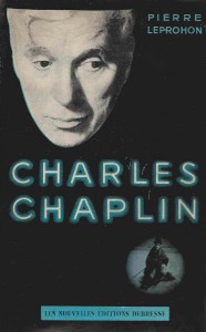 Couverture du livre Charles Chaplin par Pierre Leprohon