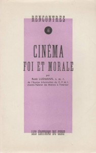 Couverture du livre Cinéma, foi et morale par René Ludmann