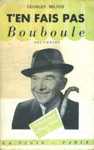 Couverture du livre T'en fais pas, Bouboule - de Georges Milton