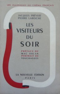 Couverture du livre Les Visiteurs du soir par Jacques Prévert et Pierre Laroche