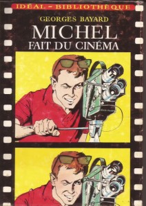 Couverture du livre Michel fait du cinéma - de Georges&nbsp;Bayard