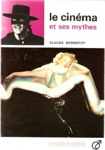 Couverture du livre Le Cinéma et ses mythes par Claude Bonnefoy