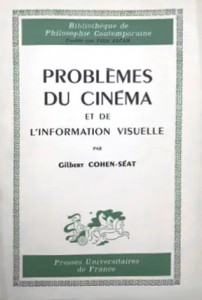 Couverture du livre Problèmes du cinéma et de l'information visuelle - de Gilbert Cohen-Séat
