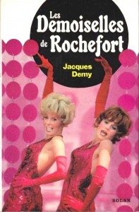 Couverture du livre Les Demoiselles de Rochefort - de Jacques Demy
