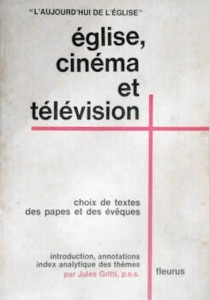 Cover of the book Église, cinéma et télévision - Edited by Jules&nbsp;Gritti