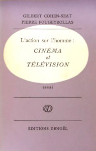 Cover of the book L'Action sur l'homme - by Pierre Fougeyrollas and Gilbert Cohen-Séat