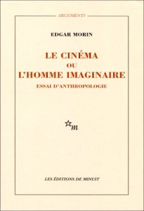 Couverture du livre Le Cinéma ou l'Homme imaginaire - de Edgar Morin
