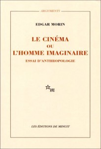 Couverture du livre Le Cinéma ou l'Homme imaginaire par Edgar Morin