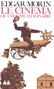Couverture du livre Le Cinéma ou l'homme imaginaire - de Edgar Morin