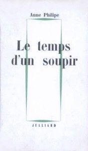 Couverture du livre Le Temps d'un soupir - de Anne Philipe